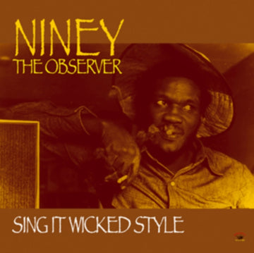 NINEY THE OBSERVER | SING IT WICKED STYLE | VINYL RECORD (LP)