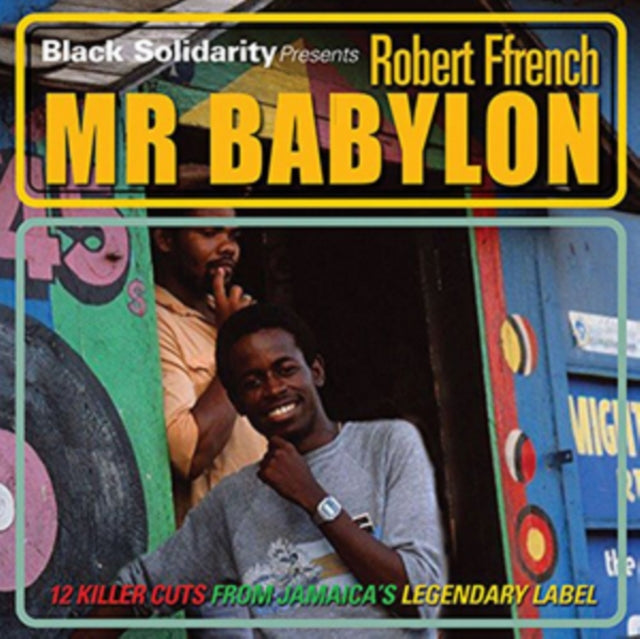FFRENCH, ROBERT | BLACK SOLIDARITY PRESENTS MR BABYLON | VINYL RECORD (LP)