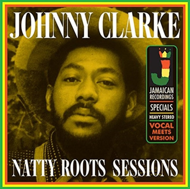 CLARKE, JOHNNY | NATTY ROOTS SESSIONS | VINYL RECORD (LP)