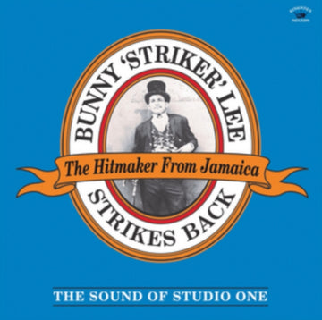 LEE, BUNNY STRIKER | STRIKES BACK: THE SOUND OF STUDIO ONE | VINYL RECORD (LP)