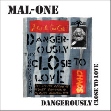 MAL-ONE | DANGEROUSLY CLOSE TO LOVE | 7IN VINYL