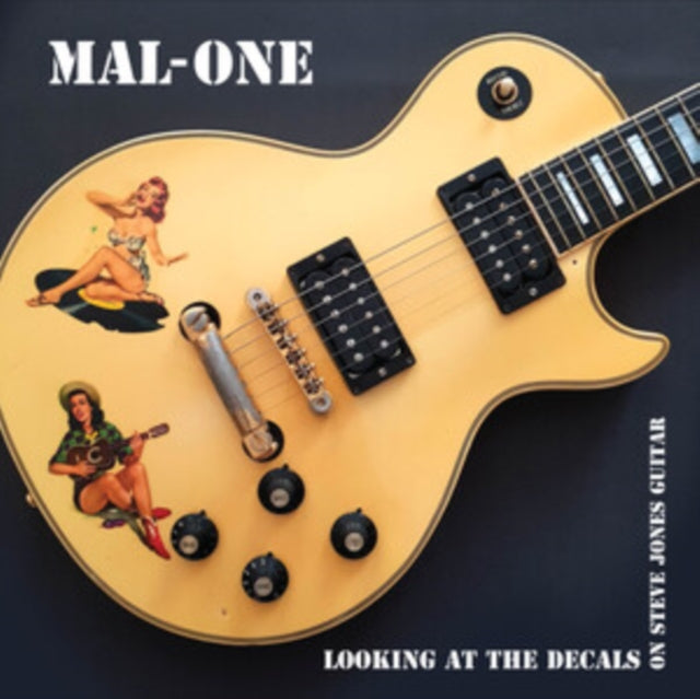 MAL-ONE | LOOKING AT THE DECALS ON STEVE JONES GUITAR | 12IN VINYL
