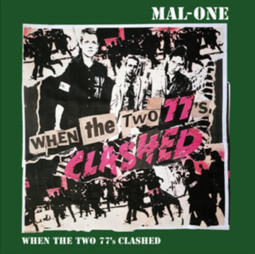 MAL-ONE | WHEN THE TWO 77'S CLASHED | 7IN VINYL