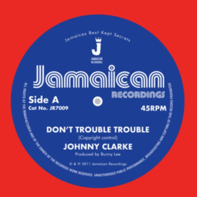 CLARKE, JOHNNY | DON'T TROUBLE TROUBLE (IMPORT) | 12IN VINYL