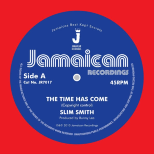SMITH, SLIM | TIME HAS COME/IT'S ALRIGHT | 7IN VINYL