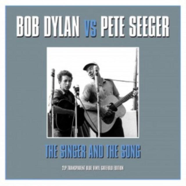 DYLAN, BOB / SEEGER, PETE | SINGER & THE SONG | VINYL RECORD (LP)