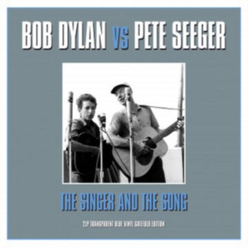 DYLAN, BOB / SEEGER, PETE | SINGER & THE SONG | VINYL RECORD (LP)