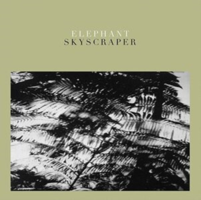 ELEPHANT | SKYSCRAPER | 7IN VINYL