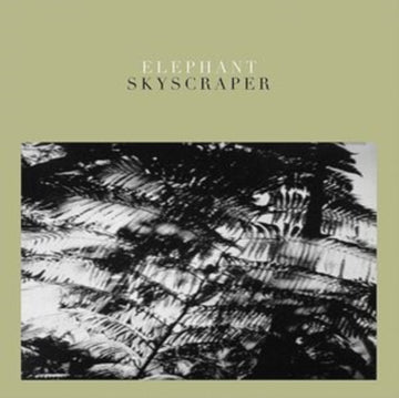 ELEPHANT | SKYSCRAPER | 7IN VINYL