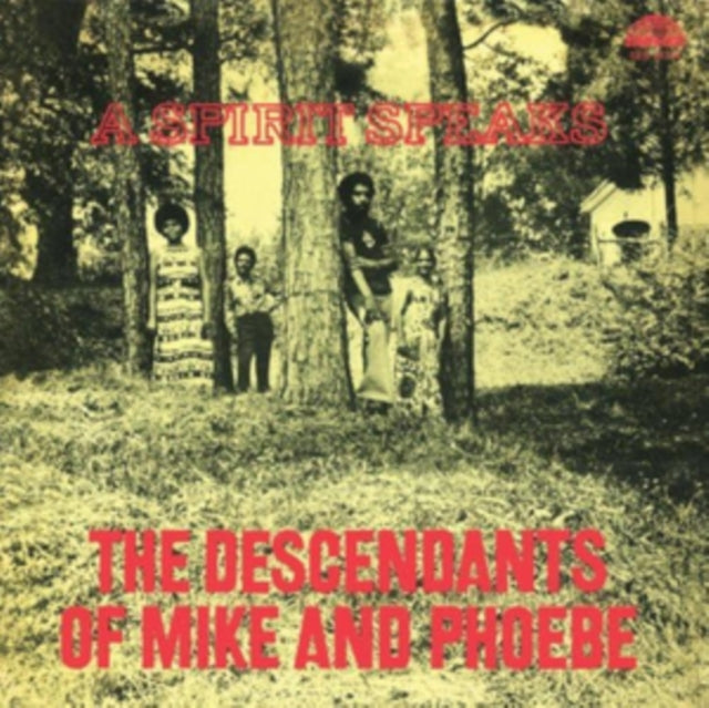 DESCENDANTS OF MIKE & PHOEBE | SPIRIT SPEAKS (180 GRAM) | VINYL RECORD (LP)