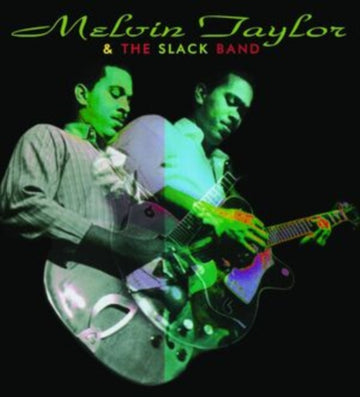 TAYLOR, MELVIN | MELVIN TAYLOR & THE SLACK BAND | VINYL RECORD (LP)