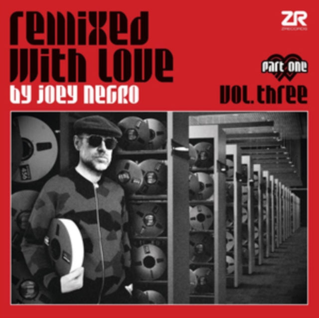 NEGRO, JOEY | REMIXED WITH LOVE BY JOEY NEGRO VOL. THREE, PART ONE | VINYL RECORD (LP)