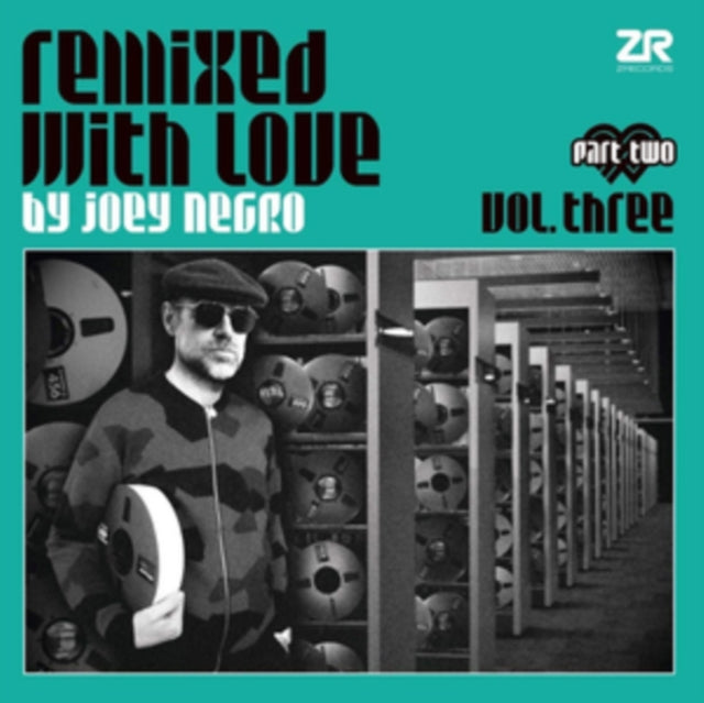 NEGRO, JOEY | REMIXED WITH LOVE BY JOEY NEGRO VOL. THREE, PART TWO | VINYL RECORD (LP)
