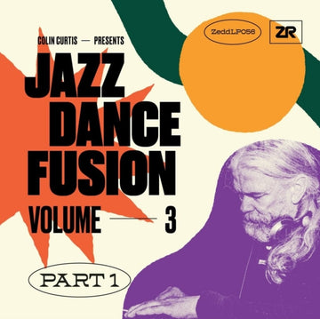 CURTIS, COLIN | COLIN CURTIS PRESENTS JAZZ DANCE FUSION: VOLUME 3 - PART ONE (2LP) | VINYL RECORD (LP)
