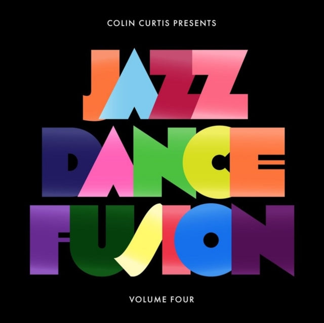 CURTIS, COLIN | COLIN CURTIS PRESENTS JAZZ DANCE FUSION VOLUME 4 (PART 1) (2LP) | VINYL RECORD (LP)