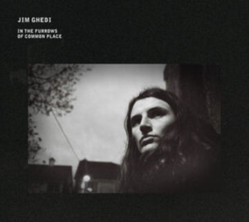 GHEDI, JIM | IN THE FURROWS OF COMMON PLACE | VINYL RECORD (LP)