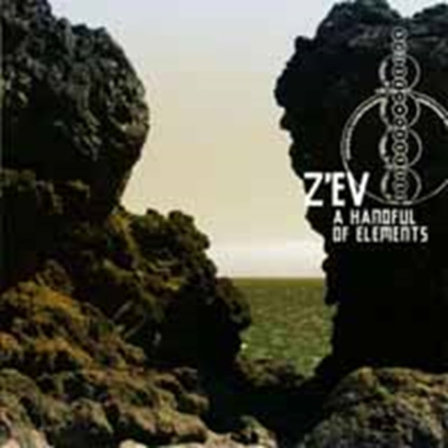 Z'EV | HANDFUL OF ELEMENTS | CD