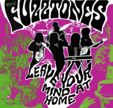 FUZZTONES | LEAVE YOUR MIND AT HOME | VINYL RECORD (LP)