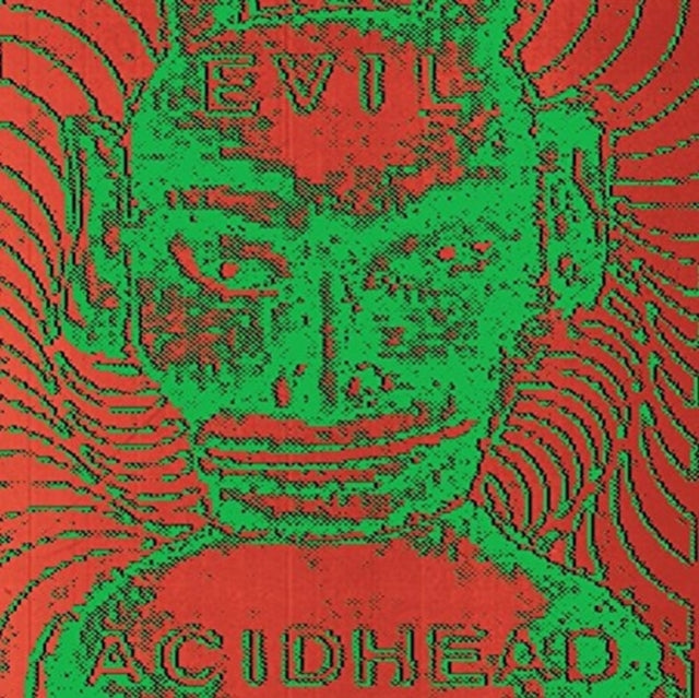 EVIL ACIDHEAD | IN THE NAME OF ALL THAT IS UNHOLY | VINYL RECORD (LP)