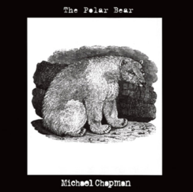 CHAPMAN, MICHAEL | POLAR BEAR | VINYL RECORD (LP)