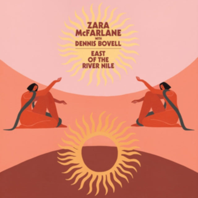 MCFARLANE, ZARA WITH DENNIS BOVELL | EAST OF THE RIVER NILE | 12IN VINYL