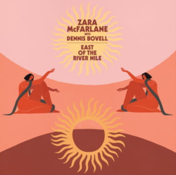 MCFARLANE, ZARA WITH DENNIS BOVELL | EAST OF THE RIVER NILE | 12IN VINYL