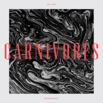 CARNIVORES | LET'S GET METAPHYSICAL | VINYL RECORD (LP)