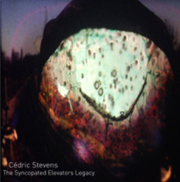 STEVENS, CEDRIC | SYNCOPATED ELEVATORS LEGACY (2LP) | VINYL RECORD (LP)