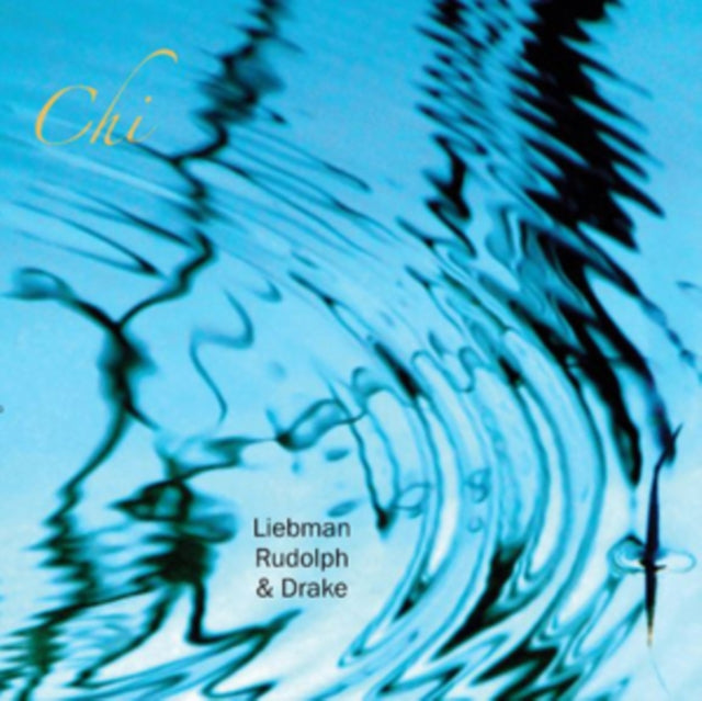 LIEBMAN, DAVE; RUDOLPH, ADAM; DRAKE, HAMID | CHI | VINYL RECORD (LP)