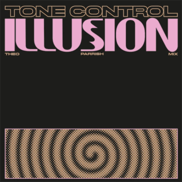 TONE CONTROL | ILLUSION (FEAT. THEO PARRISH REMIX) | 12IN VINYL