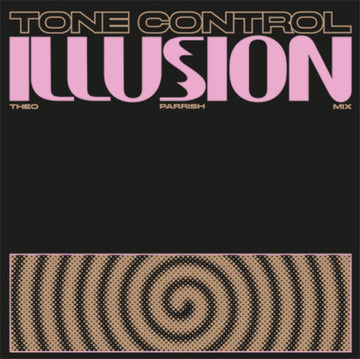 TONE CONTROL | ILLUSION (FEAT. THEO PARRISH REMIX) | 12IN VINYL