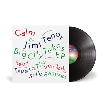 CALM & JIMI TENOR | BIG CITY TAKES (EP) | 12IN VINYL