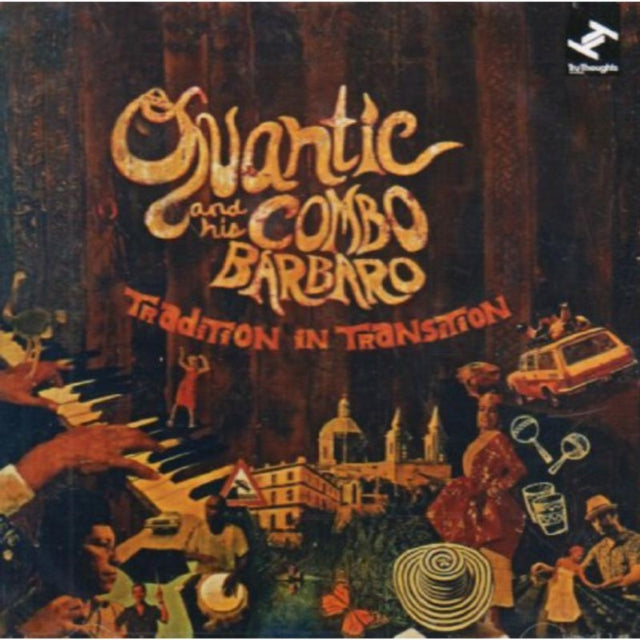 QUANTIC & HIS COMBO BARBARO | TRADITION IN TRANSITION | CD