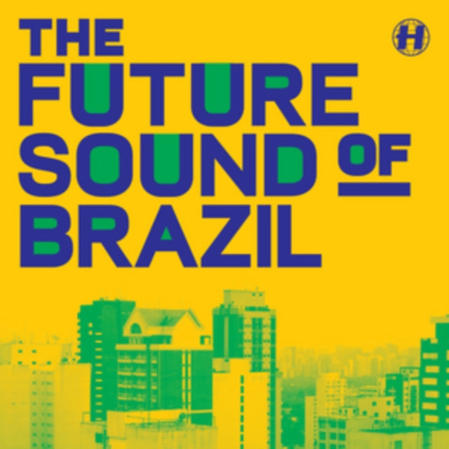 VARIOUS ARTISTS | FUTURE SOUND OF BRAZIL | 12IN VINYL