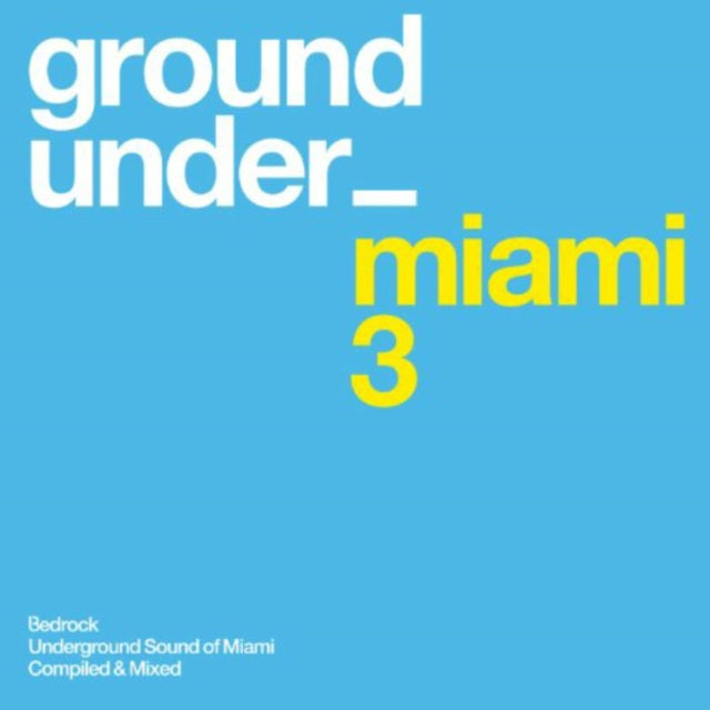 UNKNOWN | UNDERGROUND SOUND OF MIAMI 3 | CD