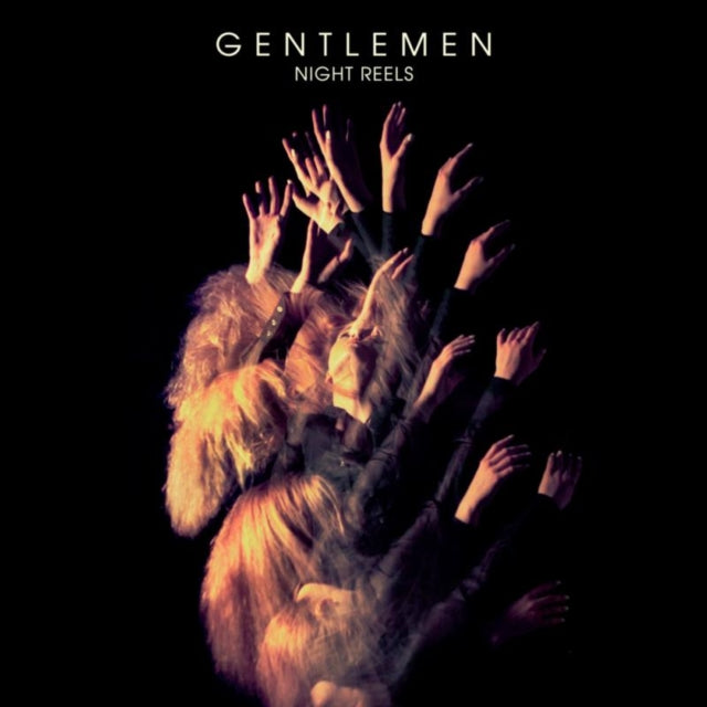 GENTLEMEN | NIGHT REELS | VINYL RECORD (LP)