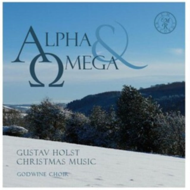 GODWINE CHOIR; ALEX DAVAN WETTON; EDWARD HUGHES & JOHN WRIGHT | ALPHA & OMEGA: GUSTAV HOLST CHRISTMAS MUSIC | CD