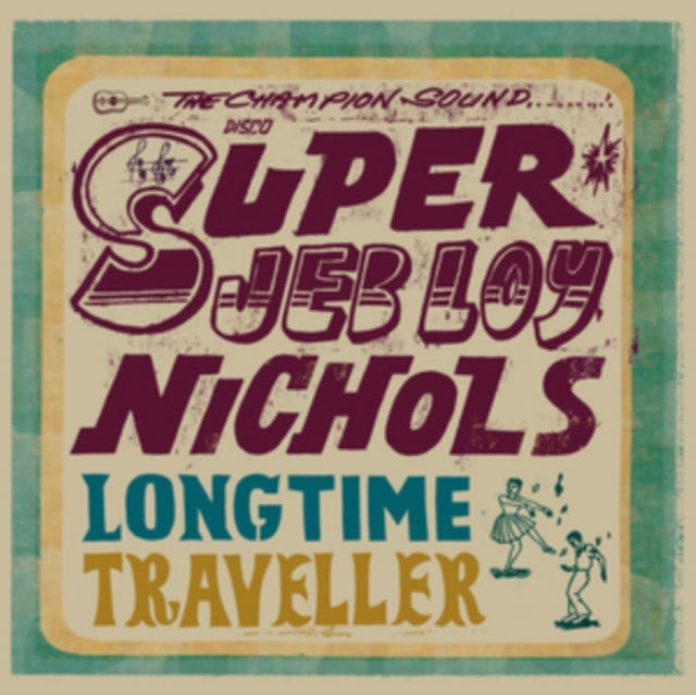 NICHOLS, JEB LOY | LONG TIME TRAVELLER | VINYL RECORD (LP)