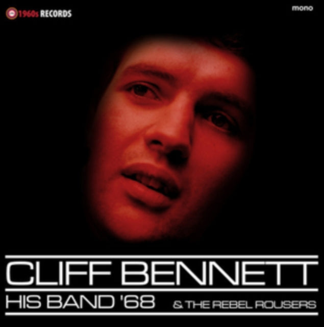 BENNETT, BEN | HIS BAND '68 & THE REBEL ROUSERS | VINYL RECORD (LP)