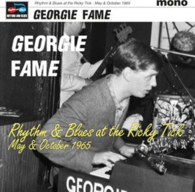 FAME, GEORGIE | LIVE AT THE RICKY TICK - MAY & OCTOBER 1965 | VINYL RECORD (LP)