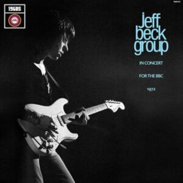 BECK GROUP, JEFF | IN CONCERT FOR THE BBC 1972 | VINYL RECORD (LP)