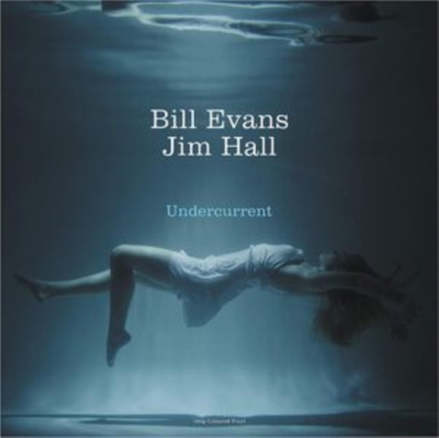 EVANS, BILL & JIM HALL | UNDERCURRENT (WHITE VINYL/180G) | VINYL RECORD (LP)