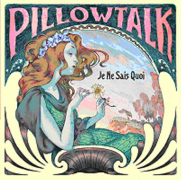 PILLOWTALK | JE NE SAIS QUOI | VINYL RECORD (LP)