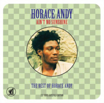 ANDY, HORACE | AIN'T NO SUNSHINE: BEST OF | VINYL RECORD (LP)