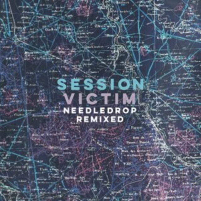SESSION VICTIM | NEEDLEDROP REMIXES | 12IN VINYL