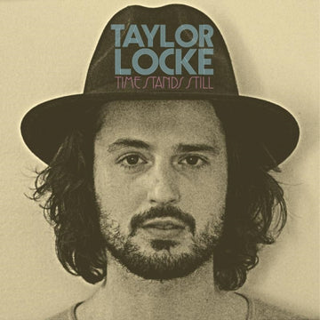 LOCKE, TAYLOR | TIME STANDS STILL | VINYL RECORD (LP)