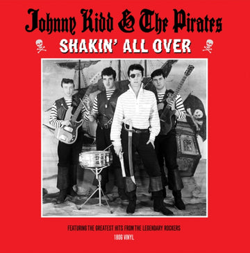 KIDD, JOHNNY & THE PIRATES | SHAKIN' ALL OVER | VINYL RECORD (LP)