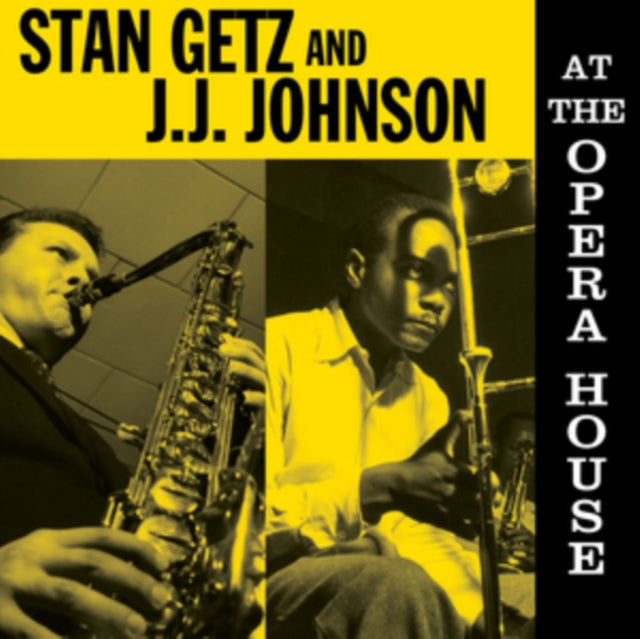 GETZ, STAN / JOHNSON, J.J. | AT THE OPERA HOUSE | VINYL RECORD (LP)