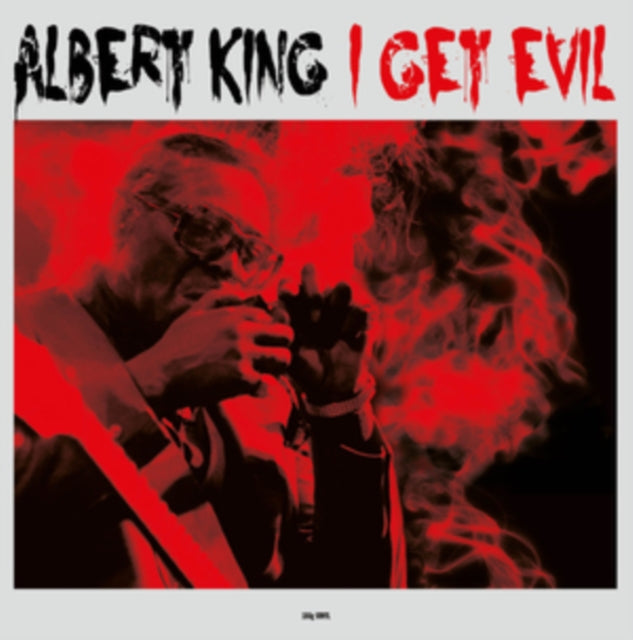 KING, ALBERT | I GET EVIL (180G) | VINYL RECORD (LP)