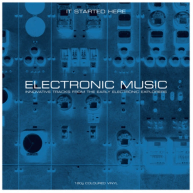VARIOUS ARTISTS | ELECTRONIC MUSIC IT STARTED HERE | VINYL RECORD (LP)